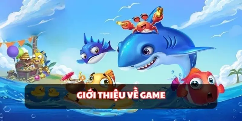 Tìm hiểu về trò chơi rainbow fish bắn cá hấp dẫn